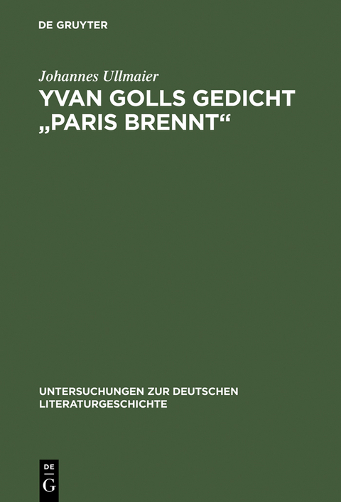 Yvan Golls Gedicht "Paris brennt" - Johannes Ullmaier