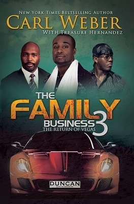 The Family Business 3 - Carl Weber, Treasure Hernandez