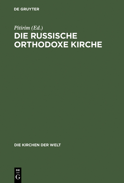 Die Russische Orthodoxe Kirche - 