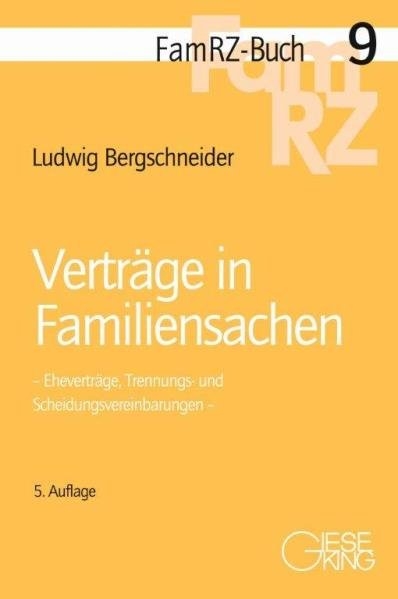 Verträge in Familiensachen - Ludwig Bergschneider