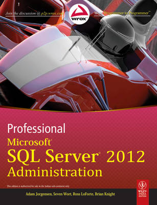 Professional Microsoft SQL Server 2012 Administration - Adam Jorgensen