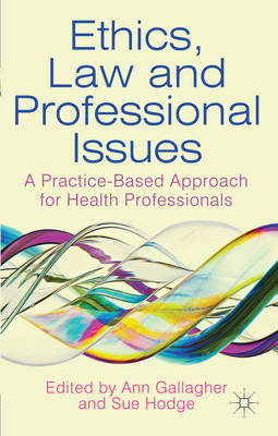 Ethics, Law and Professional Issues -  Ann Gallagher,  Sue Hodge