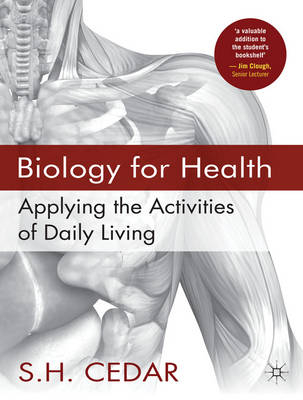 Biology for Health -  S. H. Cedar