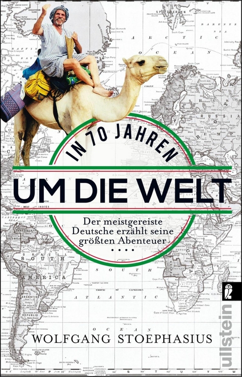 In siebzig Jahren um die Welt - Wolfgang Stoephasius