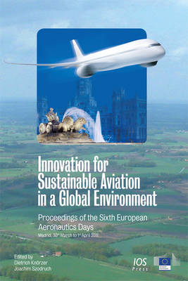 Innovation for Sustainable Aviation in a Global Environment - 