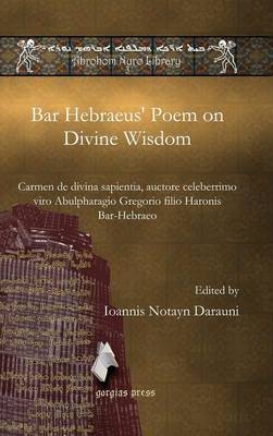 Bar Hebraeus' Poem on Divine Wisdom - 