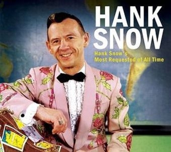 Hank Snow's Most Requested Of All Time, 1 Audio-CD - Hank Snow