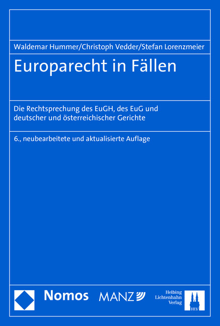 Europarecht in Fällen - Waldemar Hummer, Christoph Vedder, Stefan Lorenzmeier