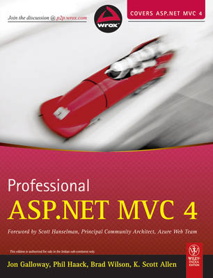 Professional ASP.NET Mvc 4 - Jon Galloway, Phil Haack, Brad Wilson, Scott Allen