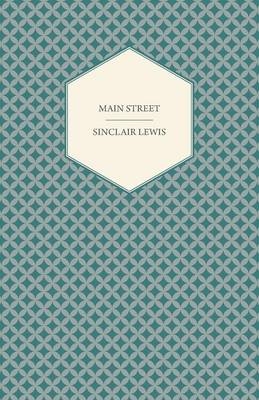 Main Street - Sinclair Lewis