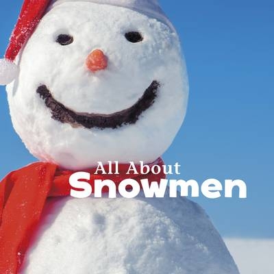 All About Snowmen -  Kathryn Clay