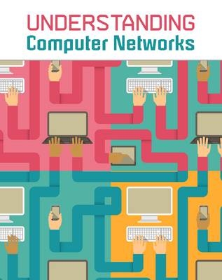 Understanding Computer Networks -  Matthew Anniss