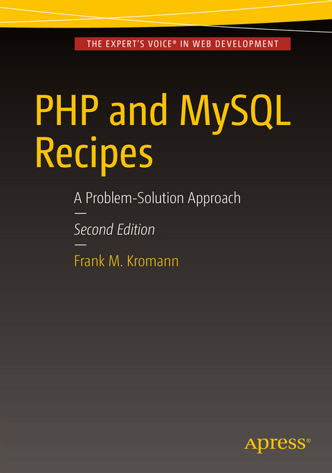 PHP and MySQL Recipes - Frank M. Kromann