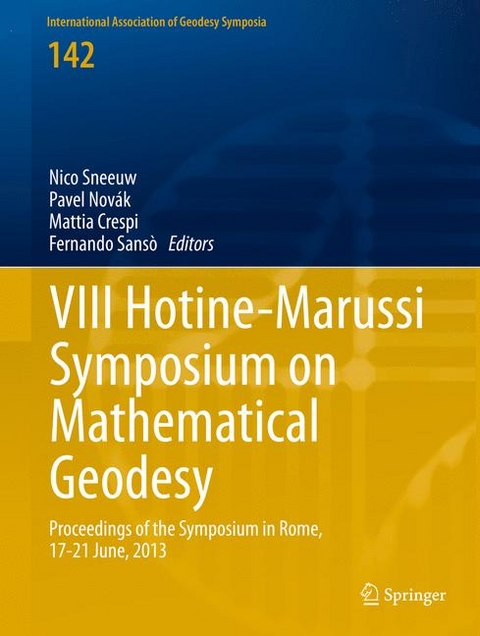 VIII Hotine-Marussi Symposium on Mathematical Geodesy - 