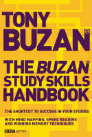 The Buzan Study Skills Handbook - Tony Buzan