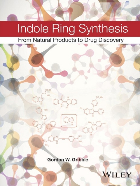 Indole Ring Synthesis - Gordon W. Gribble