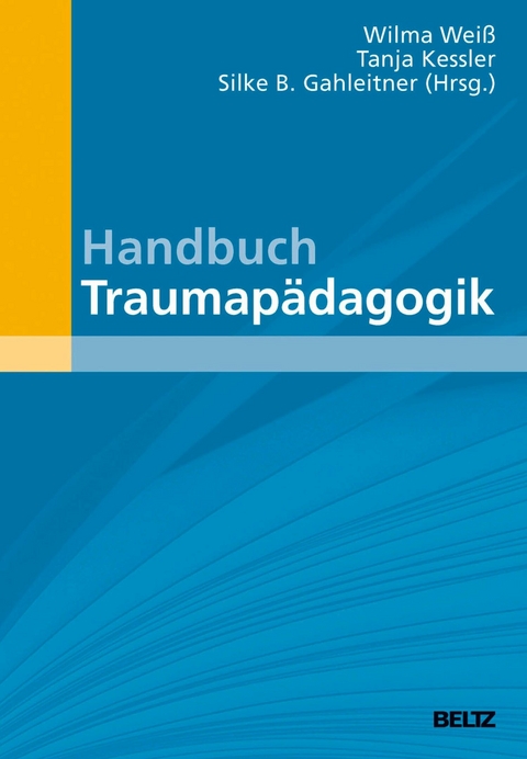 Handbuch Traumapädagogik - 