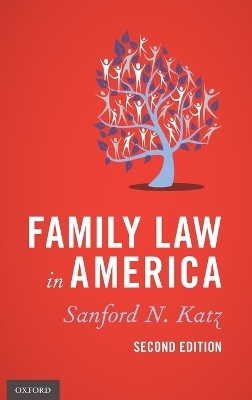 Family Law in America - Sanford N. Katz