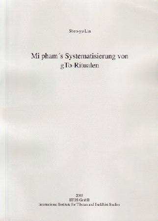 Mi pham´s Systematisierung von gTo-Ritualen - Shen-yu Lin