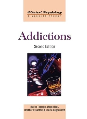 Addictions - Maree Teesson, Wayne Hall, Heather Proudfoot, Louisa Degenhardt