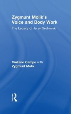 Zygmunt Molik's Voice and Body Work - Giuliano Campo, Zygmunt Molik