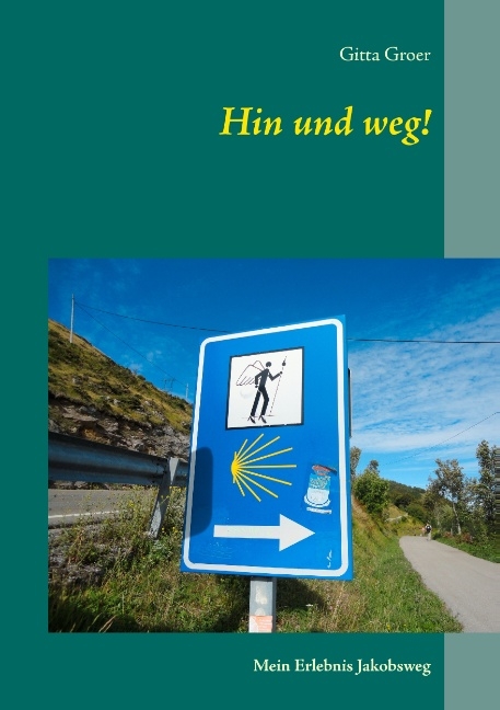 Hin und weg! - Gitta Groer