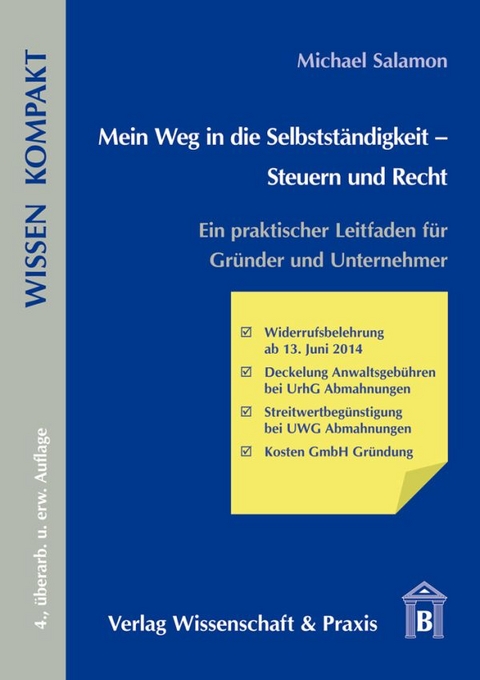 Mein Weg in die Selbstständigkeit – Steuern und Recht. - Michael Salamon