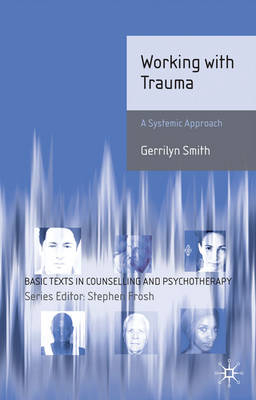 Working with Trauma -  Gerrilyn Smith