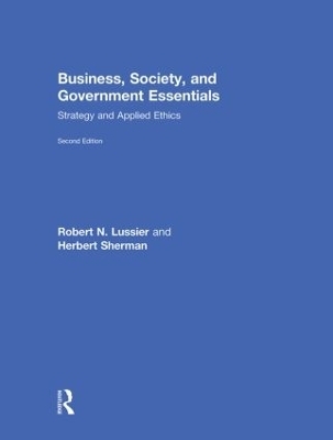 Business, Society, and Government Essentials - Herbert Sherman, Robert N. Lussier