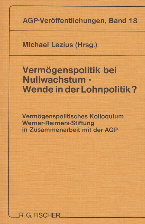 Vermögenspolitik bei Nullwachstum - Wende in der Lohnpolitik? - 