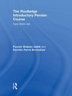 The Routledge Introductory Persian Course - Pouneh Shabani-Jadidi, Dominic Parviz Brookshaw