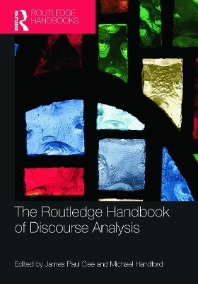 The Routledge Handbook of Discourse Analysis - 