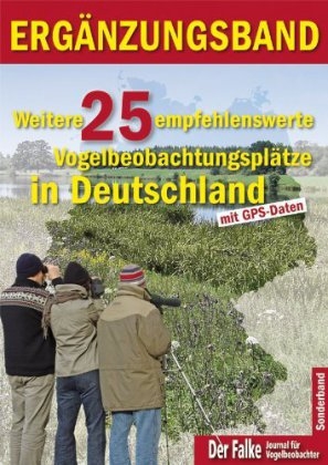 Die 75 besten Vogelbeobachtungsplätze in Deutschland - 