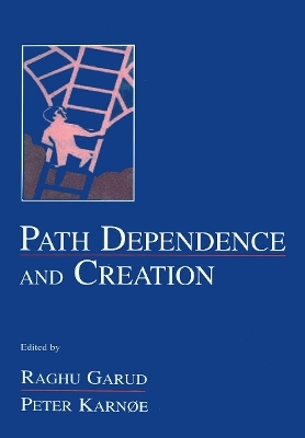 Path Dependence and Creation - 