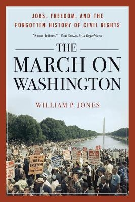 The March on Washington - William P. Jones