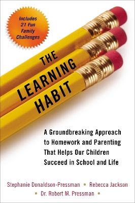 Learning Habit - Stephanie Donaldson-Pressman, Rebecca Jackson, Dr. Robert M. Pressman