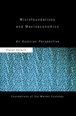 Microfoundations and Macroeconomics - Steven Horwitz