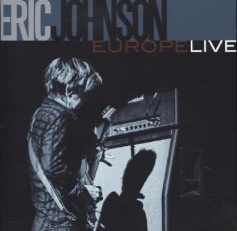 Europe Live, 1 Audio-CD - Eric Johnson