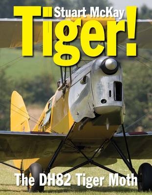 Tiger! - Stuart McKay