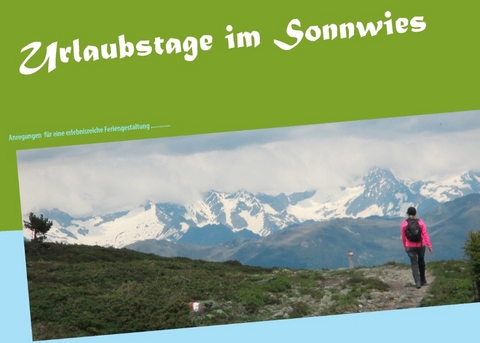 Urlaubstage im Sonnwies - 