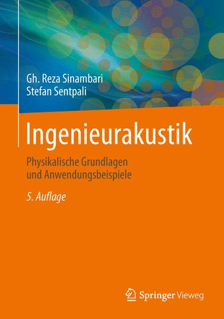 Ingenieurakustik - Gh. Reza Sinambari, Stefan Sentpali