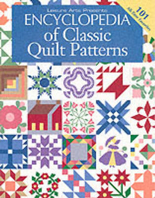 Encyclopedia of Classic Quilt Patterns - 