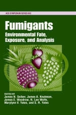 Fumigants: Environmental Behavior, Exposure, and Analysis - 