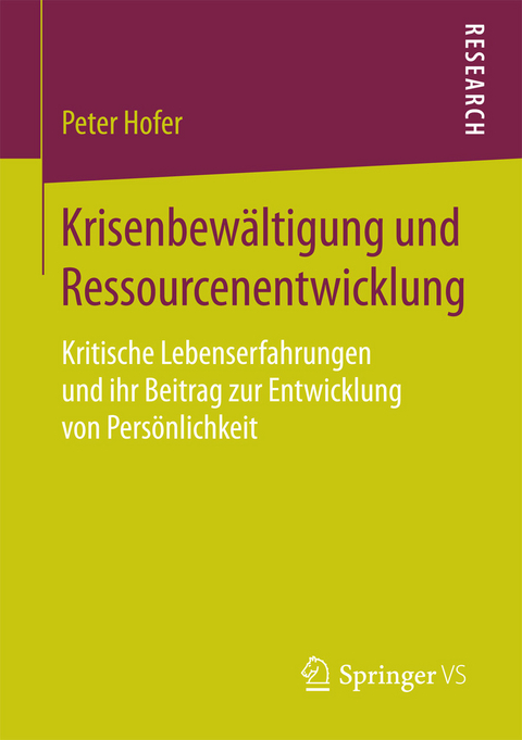 Krisenbewältigung und Ressourcenentwicklung -  Peter Hofer