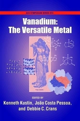 Vanadium: The Versatile Metal - Kenneth Kustin, Joao Costa-Pessoa, Debbie C. Crans