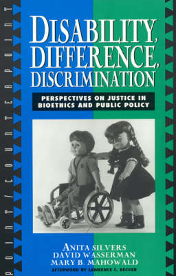 Disability, Difference, Discrimination - Anita Silvers, David Wasserman, Mary B. Mahowald