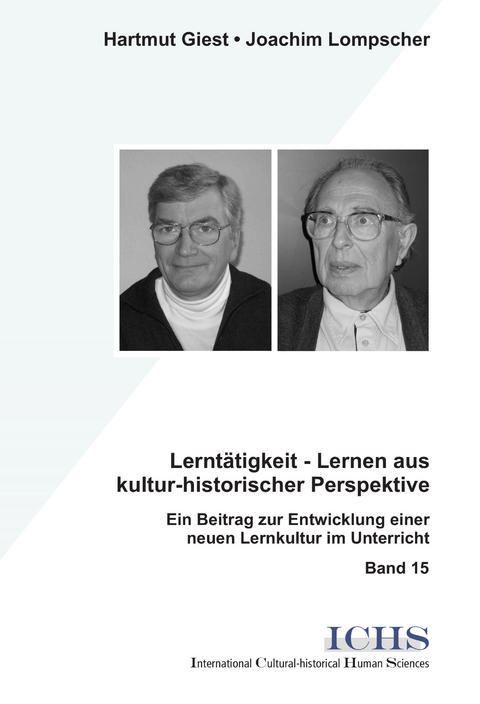 Lerntätigkeit - Lernen aus kultur-historischer Perspektive - Hartmut Giest, Joachim Lompscher