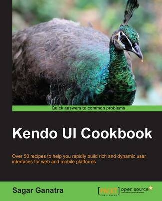 Kendo UI Cookbook - Sagar Ganatra