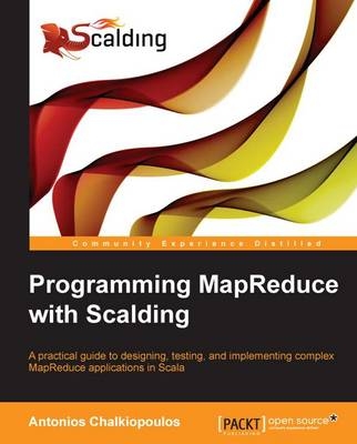 Programming MapReduce with Scalding - Antonios Chalkiopoulos