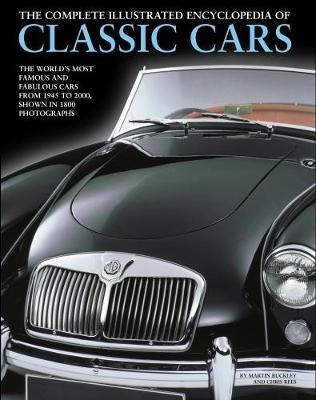 Complete Illustrated Encyclopedia of Classic Cars -  Buckle Martin